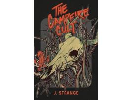 Livro The Campfire Cult de J. Strange ( Inglês )