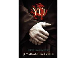 Livro Yu; A Ross Lamos Mystery de Joy Shayne Laughter ( Inglês )