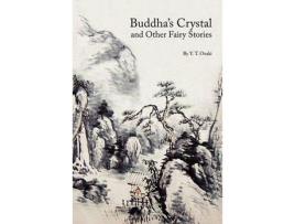 Livro Buddha'S Crystal And Other Fairy Stories de Yei Theodora Ozaki ( Inglês )