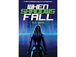 Livro When Shadows Fall de N.C. Neal ( Inglês )