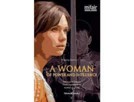 Livro A Woman Of Power And Influence: Herleva De Falaise. From Commoner To Mother Of A King de Michael Fairley ( Inglês )