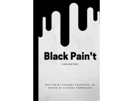 Livro Black Pain'T de LaTasha Timberlake ( Inglês )