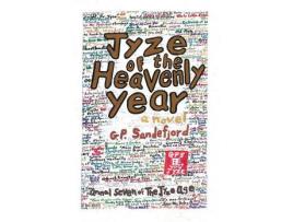 Livro Jyze Of The Heavenly Year: Annal Seven Of The Jyze Age de G. P. Sandefjord ( Inglês )