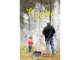 Livro Kaylee de Richard Hodgkinson ( Inglês )
