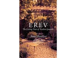 Livro Erev: The Evening Years Of Reuben Gurewitz de Anne Shmelzer ( Inglês )
