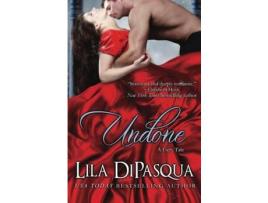 Livro Undone de Lila DiPasqua ( Inglês )