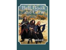 Livro Bell Book And Claw de V C Sanford ( Inglês )