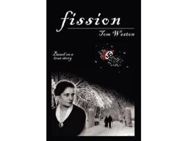 Livro Fission de Tom Weston ( Inglês )
