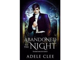 Livro Abandoned To The Night de Adele Clee ( Inglês )