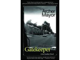 Livro Gatekeeper: A Joe Gunther Novel de Archer Mayor ( Inglês )