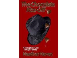 Livro The Chocolate Kiss-Off de Heather Haven ( Inglês )