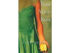 Livro Run, Alice, Run de Lynn Michell ( Inglês )