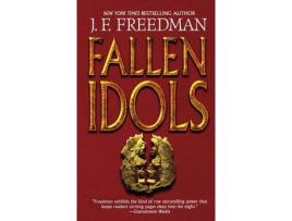 Livro Fallen Idols de J. F. Freedman ( Inglês )