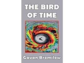 Livro The Bird Of Time de Gavan Bromilow ( Inglês )