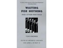 Livro Waiting For Nothing: And Other Writings de Tom Kromer ( Inglês )