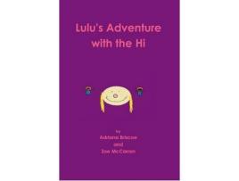 Livro Lulu'S Adventure With The Hi de Adriana Briscoe ( Inglês )