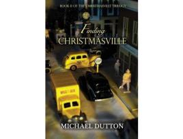 Livro Finding Christmasville de Michael Matthew Dutton ( Inglês )