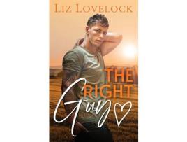 Livro The Right Guy: A Clean Second Chance Sports Romance de Liz Lovelock ( Inglês )