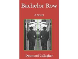 Livro Bachelor Row: A Novel de Desmond Gallagher ( Inglês )