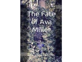 Livro The Fate Of Ava Miller de Hope E. Davis ( Inglês )