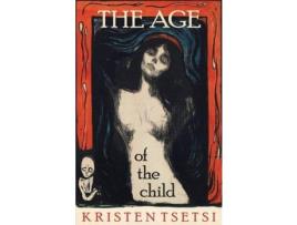 Livro The Age Of The Child de Kristen Tsetsi ( Inglês )