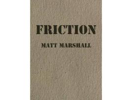 Livro Friction de Matt Marshall ( Inglês )