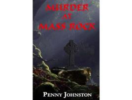 Livro Murder At Mass Rock de Penny Johnston ( Inglês )