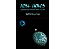 Livro Hell Holes de Gail P. Robertson ( Inglês )