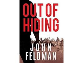 Livro Out Of Hiding de John Feldman ( Inglês )