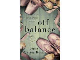 Livro Off Balance de Terez Mertes Rose ( Inglês )
