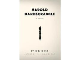 Livro Harold Hardscrabble de G. D. Dess ( Inglês )