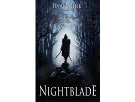 Livro Nightblade de Ryan Kirk ( Inglês )