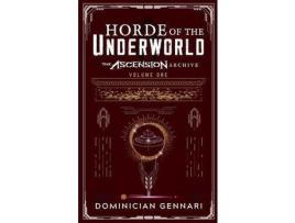 Livro Horde Of The Underworld: The Ascension Archive de Dominician Gennari ( Inglês )