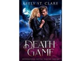 Livro Death Game de Kelly St. Clare ( Inglês )