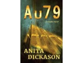 Livro A U 7 9: A Tracker Novel de Anita Dickason ( Inglês )