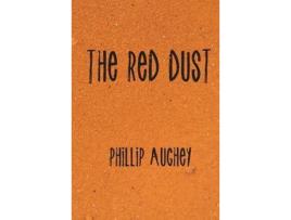 Livro The Red Dust de Phillip Aughey ( Inglês )