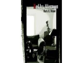 Livro Red Ivy Afternoon de Mark Brand ( Inglês )