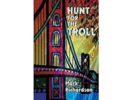 Livro Hunt For The Troll de Mark Richardson ( Inglês )