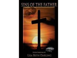 Livro Sins Of The Father de Lisa Beth Darling ( Inglês )