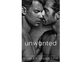 Livro Unwanted de Marley Valentine ( Inglês )