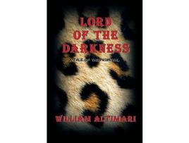 Livro Lord Of The Darkness: A Tale Of The Primeval de William Altimari ( Inglês )