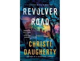 Livro revolver road de christi daugherty (inglês)