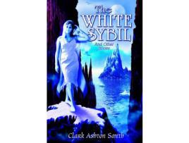 Livro The White Sybil And Other Stories de Clark Ashton Smith ( Inglês )