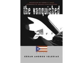 Livro The Vanquished: A Novel de César Andreu Iglesias ( Inglês )