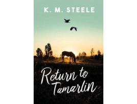 Livro Return To Tamarlin de K. M. Steele ( Inglês )