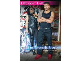 Livro Life Ain'T Fair &Quot;But&Quot; The Game Is Cold de Shavonda King ( Inglês )