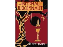 Livro His Infernal Juggernaut: *A Pulp Fiction Space Opera* de Torey Rain ( Inglês )