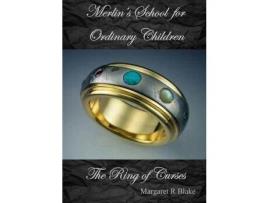 Livro Merlin'S School For Ordinary Children: The Ring Of Curses de Margaret R Blake ( Inglês )