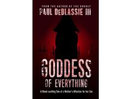 Livro Goddess Of Everything de Paul DeBlassie III ( Inglês )