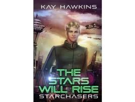 Livro The Stars Will Rise de Kay Hawkins ( Inglês )